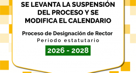 Se levanta la suspensión y se modifica el calendario del proceso de designación de Rector de la Universidad de la Amazonia para el periodo estatutario 2026 - 2028